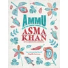 KNYGA Asma Khan Ammu, Indian Homecooking to Nourish Your Soul
