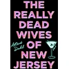 KNYGA Astrid Dahl Really Dead Wives of New Jersey