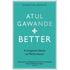 KNYGA Atul Gawande Better