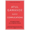KNYGA Atul Gawande Complications