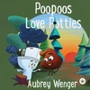 KNYGA Aubrey Wenger Poopoos Love Potties