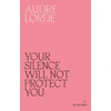 KNYGA Audre Lorde Lorde Audre Your Silence Will Not Protect You: Essays and Poems