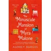 KNYGA Audrey Burges Minuscule Mansion of Myra Malone