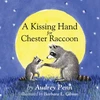 KNYGA Audrey Penn Kissing Hand for Chester Raccoon