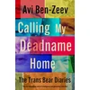 KNYGA Avi Ben Zeev Calling My Deadname Home