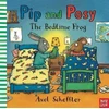 KNYGA Axel Scheffler Reid, Camilla (Editorial Director) Pip and Posy: The Bedtime Frog