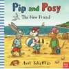 KNYGA Axel Scheffler Pip and Posy: The New Friend
