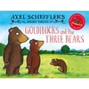 KNYGA Axel Scheffler's Fairy Tales: Goldilocks and the Three Bears