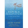 KNYGA Azar Nafisi Republic of Imagination