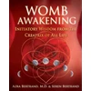 KNYGA Azra Bertrand Md Womb Awakening