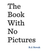 KNYGA B J Novak Novak B J Book With No Pictures