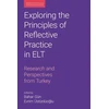 KNYGA Bahar Gun Exploring the Principles of Reflective Practice in ELT