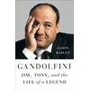 KNYGA Bailey Jason Gandolfini, Jim, Tony, and the Life of a Legend