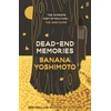 KNYGA Banana Yoshimoto Yoshimoto Banana Dead-End Memories