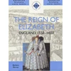 KNYGA Barbara Mervyn Reign of Elizabeth: England 1558-1603