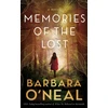 KNYGA Barbara Oneal Memories of the Lost, A Novel