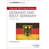 KNYGA Barbara Warnock My Revision Notes: Edexcel AS/A-level History: Germany and West Germany, 1918-89