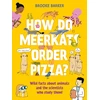 KNYGA Barker B How Do Meerkats Order Pizza?