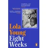 KNYGA Baroness Lola Young Eight Weeks, Looking Back, Moving Forwards, Defying the Odds
