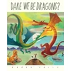 KNYGA Barry Falls Dare We Be Dragons?