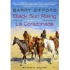 KNYGA Barry Gifford Juodas Sun Rising / La Corazonada, A Novel / Una Novela