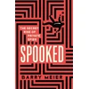 KNYGA Barry Meier Spooked, The Secret Rise of Private Spies