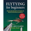 KNYGA Barry Ord Clarke Flytying for beginners