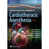 KNYGA BARTELS Hensley's Practical Approach to Cardiothoracic Anesthesia: Print + eBook with Multimedia