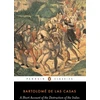 KNYGA Bartolomé de las Casas Short Account of the Destruction of the Indies