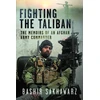 KNYGA Bashir Sakhawarz Fighting the Taliban