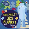 KNYGA Bbc In the Night Garden: Igglepiggle's Lost Blanket