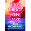 KNYGA Bea Fitzgerald Then Things Went Dark