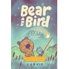 KNYGA Bear and Bird: The Stars and Other Stories, Book 2 in the internationally successful young reader series about friendship from Jarvis