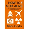 KNYGA Bear Grylls How to Stay Alive