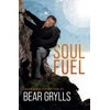 KNYGA Bear Grylls Soul Fuel