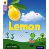 KNYGA Becca Heddle Oxford Reading Tree inFact: Oxford Level 1+: Lemon