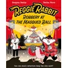 KNYGA Becka Moor Reggie Rabbit: Robbery at the Masqued Ball