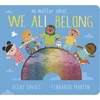 KNYGA Becky Davies No Matter What . . . We All Belong