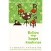 KNYGA Before We Forget Kindness