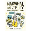 KNYGA Ben Clanton Narwhal and Jelly: Super Pod Party Pack!