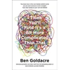 KNYGA Ben Goldacre I Think You’ll Find It’s a Bit More Complicated Than That