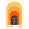 KNYGA Ben Hutchinson On Purpose, Ten Lessons on the Meaning of Life