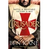KNYGA Ben Kane Crusader, The second thrilling instalment in the Lionheart series