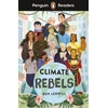 KNYGA Ben Lerwill Penguin Readers Level 2: Climate Rebels (ELT Graded Reader), Abridged Edition