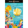KNYGA Ben Lerwill Penguin Readers Level 2: Wild Cities (ELT Graded Reader), Abridged Edition