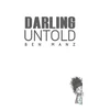KNYGA Ben Manz Darling Untold