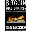 KNYGA Ben Mezrich Bitcoin Billionaires
