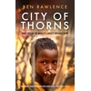 KNYGA Ben Rawlence City of Thorns
