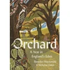 KNYGA Benedict Macdonald Orchard, A Year in England’s Eden