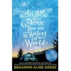 KNYGA Benjamin Alire Saenz Aristotle and Dante Dive Into the Waters of the World, The highly anticipated sequel to the multi-award-winning international bestseller Aristotle and Dante Discover the Secrets of the Universe